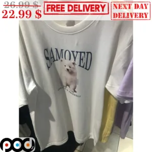 Samoyed Gentle And Friendly Shirt