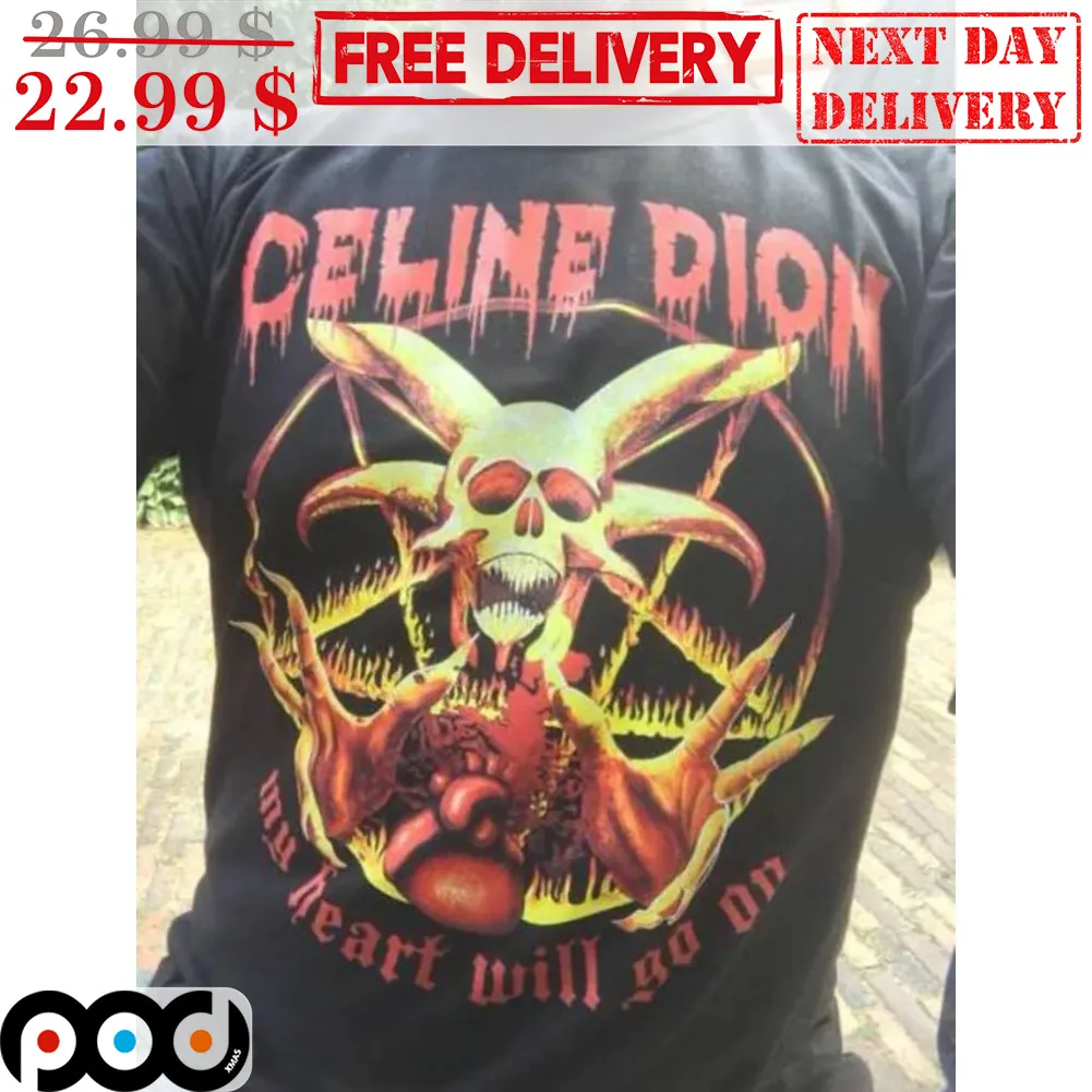 Demon Celine Dion My Heart Will Go On Shirt