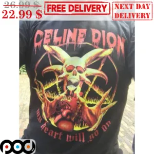 Demon Celine Dion My Heart Will Go On Shirt