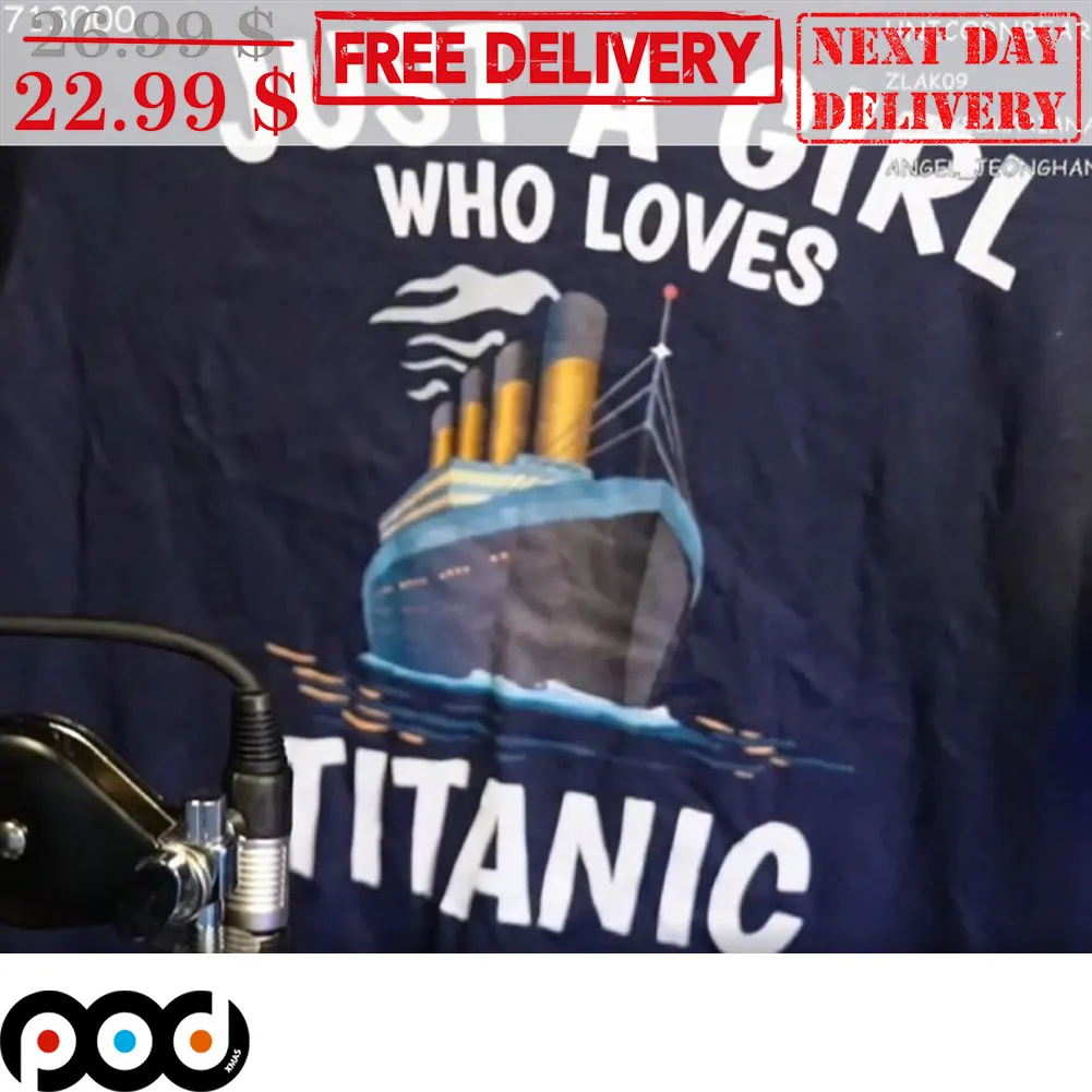Just A Girl Who Loves Titanic Shirt