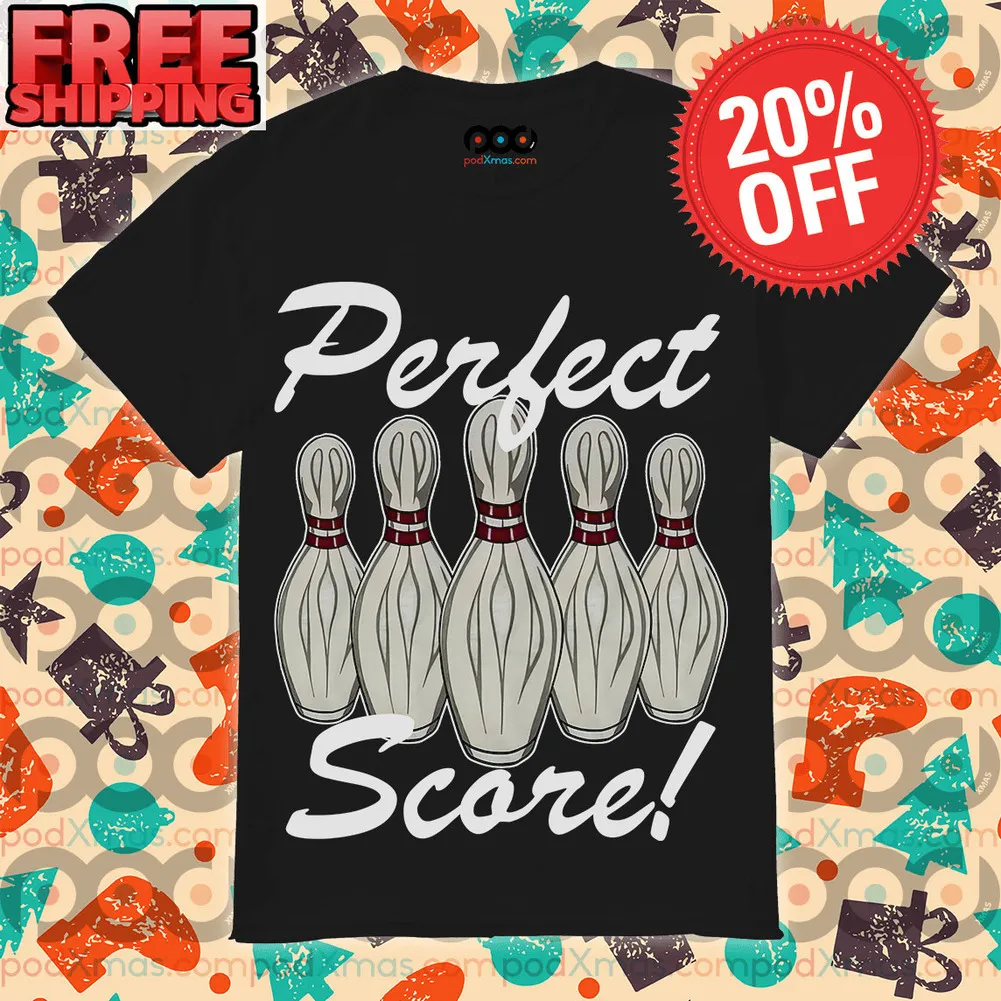 Bowling Perfect Score shirt