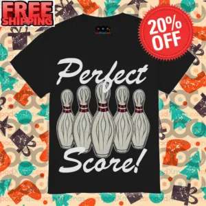 Bowling Perfect Score shirt