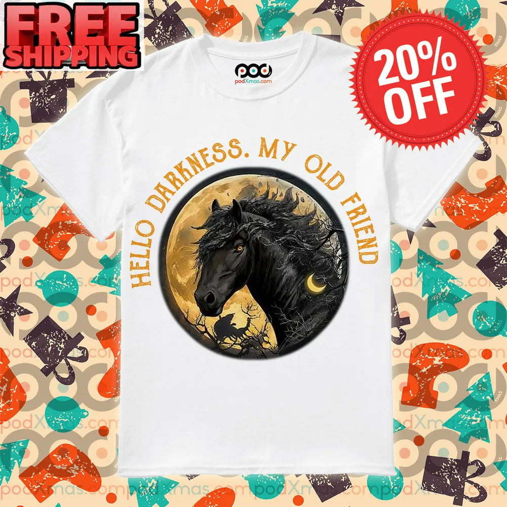 Moon Horse Hello Darkness My Old Friend Shirt