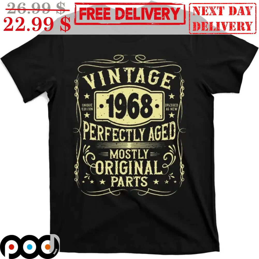 Vintage 1968 Perfectly Aged Mostly Original Parts Birthday Shirt