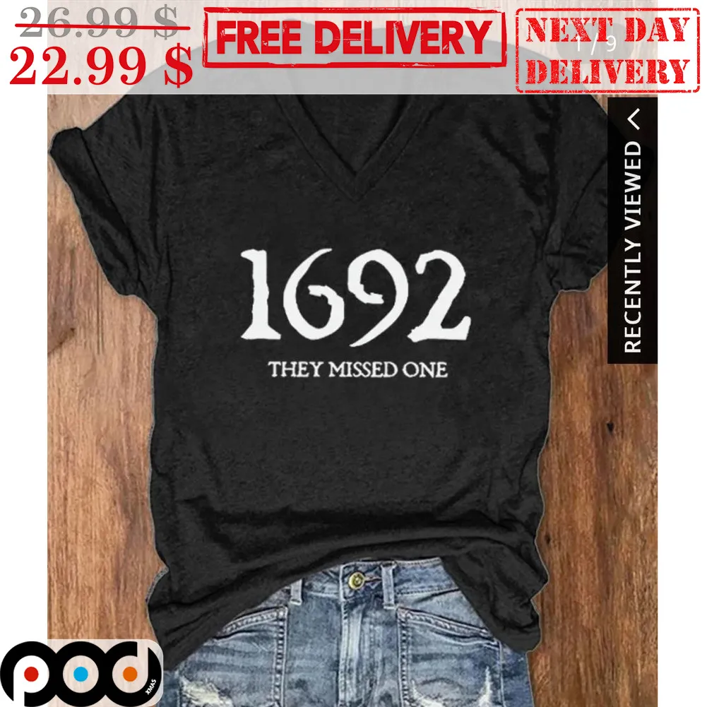 1692 They Missed One Shirt