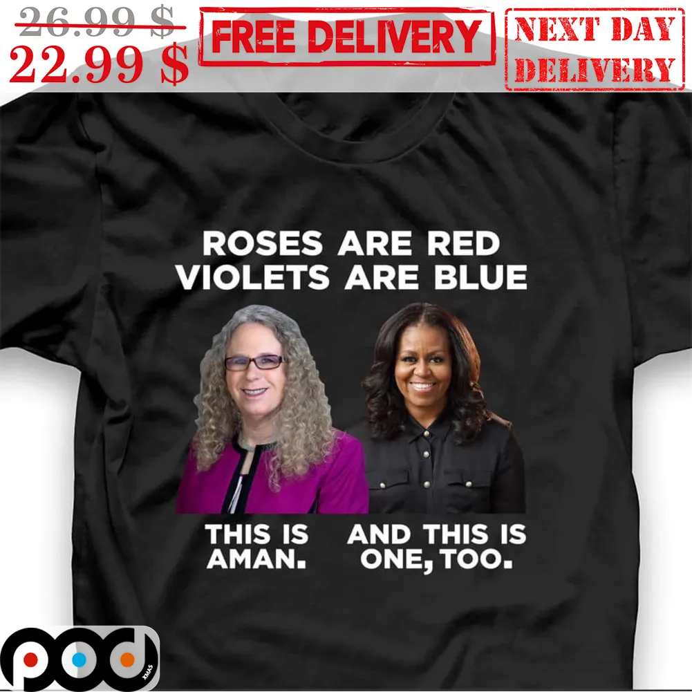 Roses Are Red Violets Are Blue This Is Aman And This Is One Too Shirt