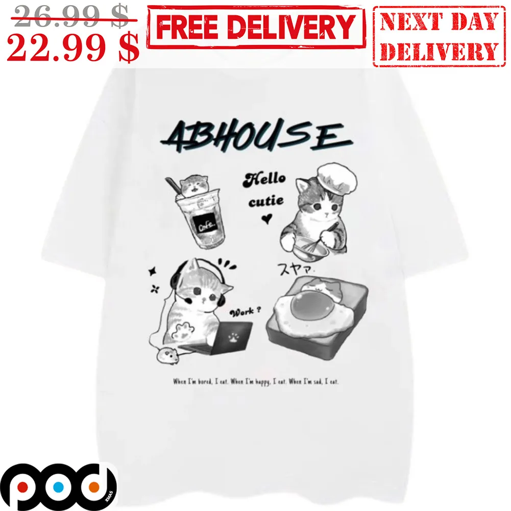 Cat Abhouse Hello Cutie Sleep Coffee Cook Work Shirt