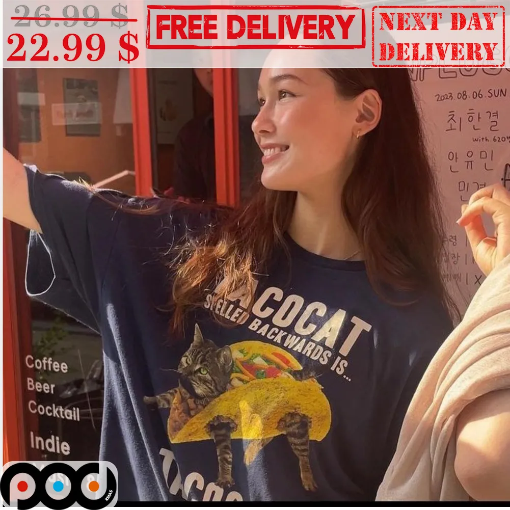 Tacocat Spelled Backward Is Tacocat Fun Shirt