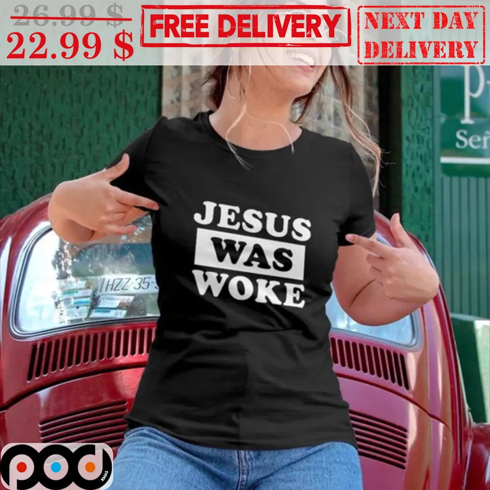Jesus Was Woke Vintage Shirt