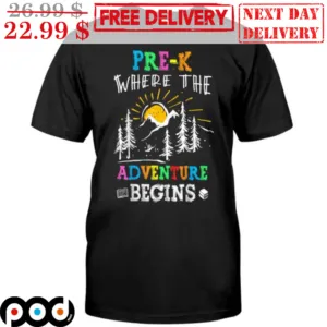 Pre-K Where The Adventure Begins Vintage Shirt
