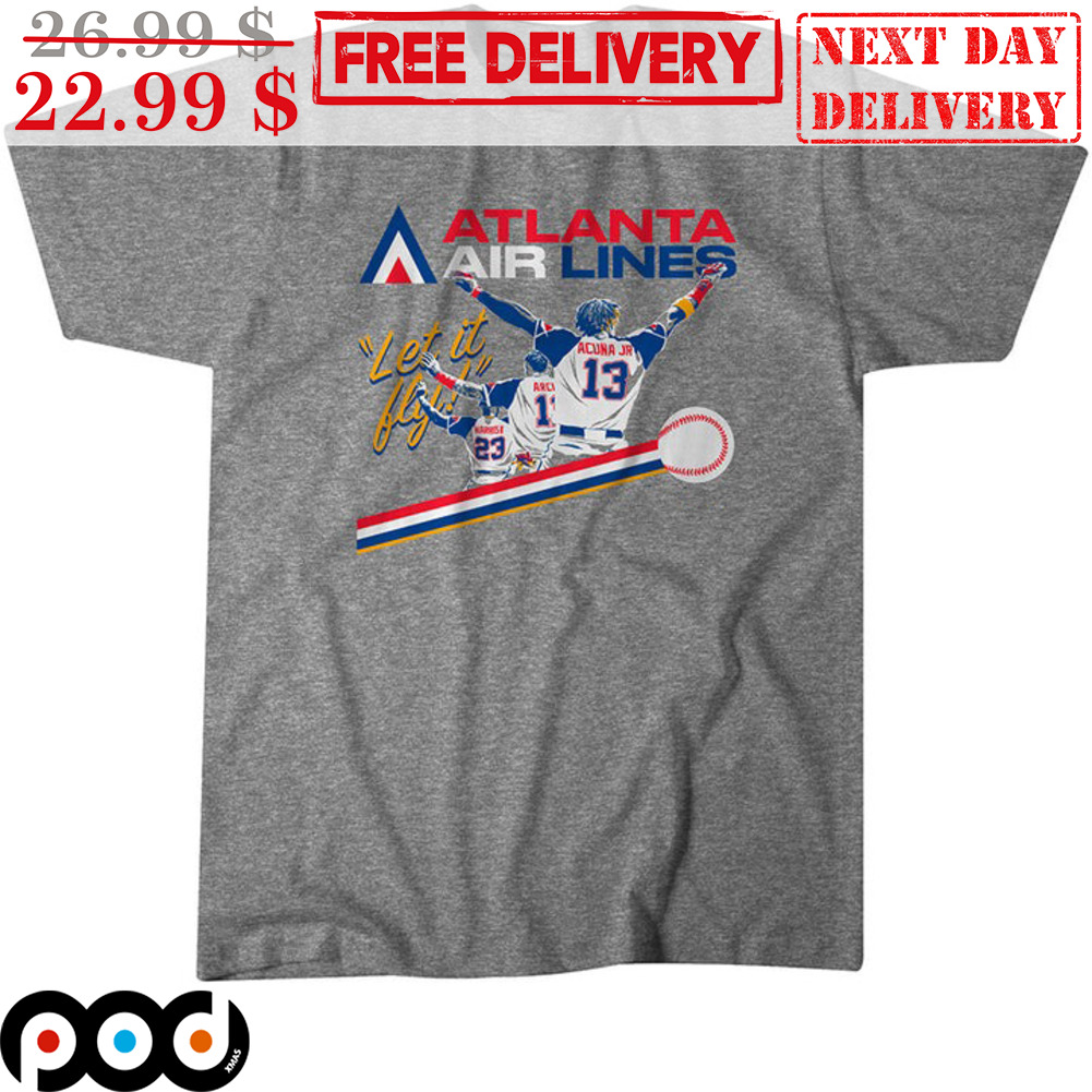 Atlanta Air Lines Let It Fly Shirt Atlanta Air Lines Let It Fly Shirt