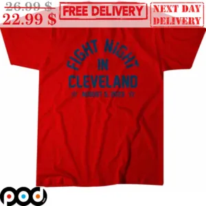 Fight Night In Cleveland August 5 2023 Shirt