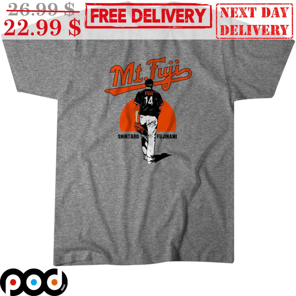 Mt.Fuji Shintaro Fujinami Walk Baltimore Orioles Shirt