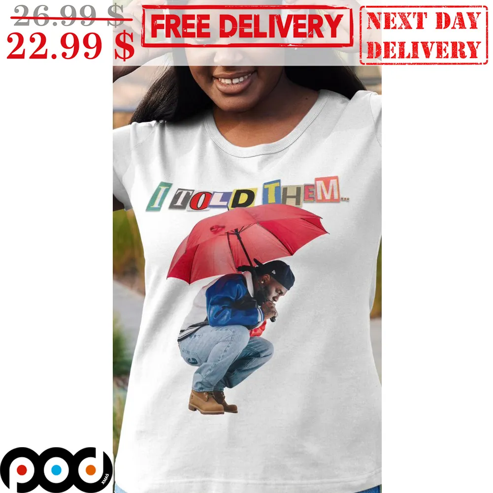 Big 7 Records I Told Them Shirt