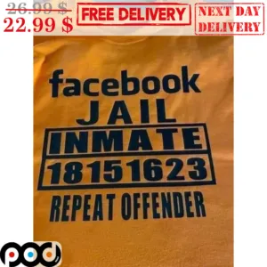 Facebook Jail Inmate 18151623 Repeat Offender Shirt