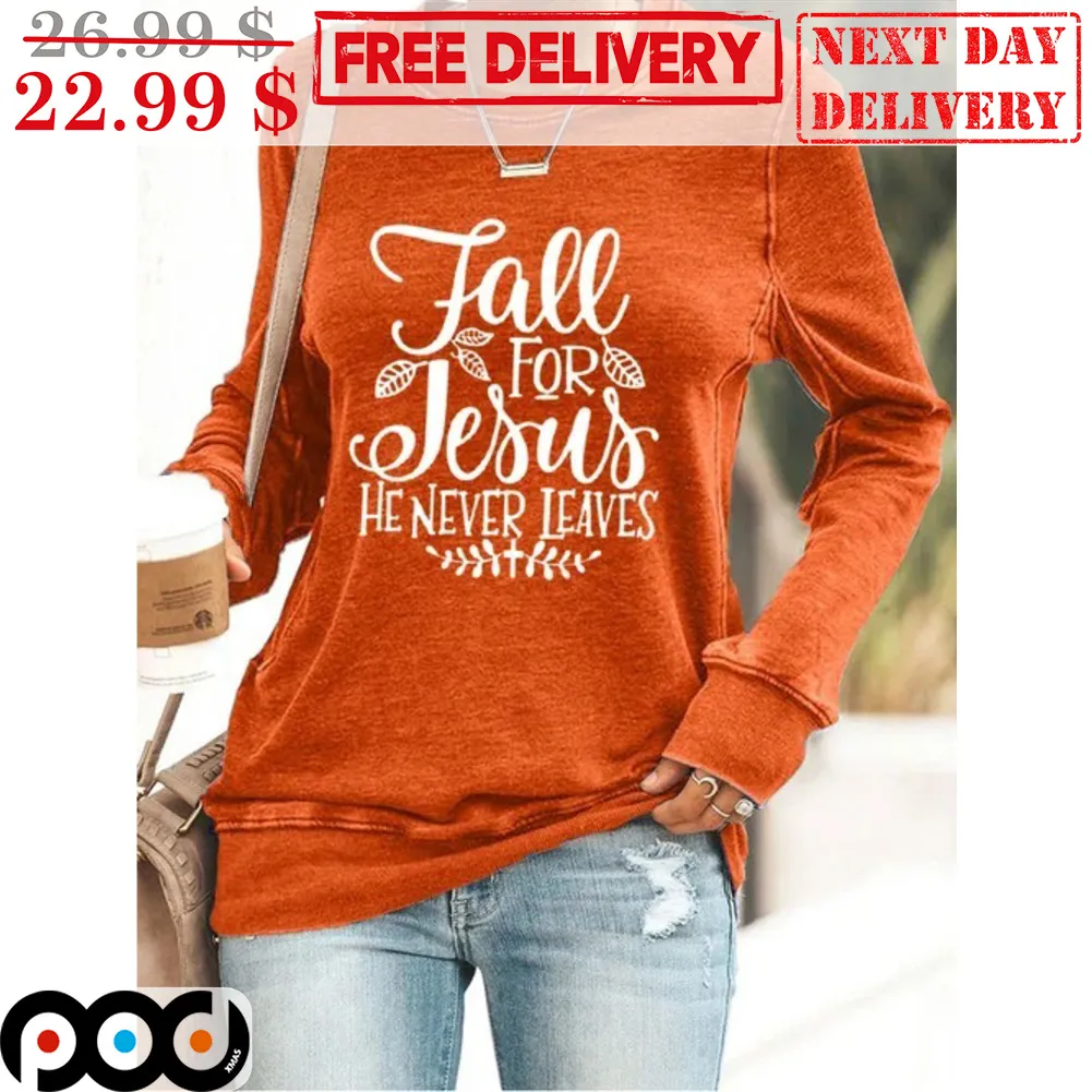 Fall For Jesus He Never Leaves Vintage Shirt