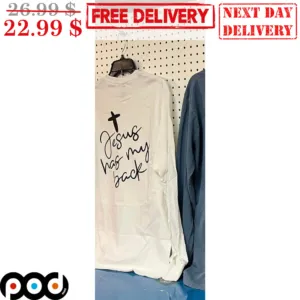 Jesus Has My Back Christian Shirt