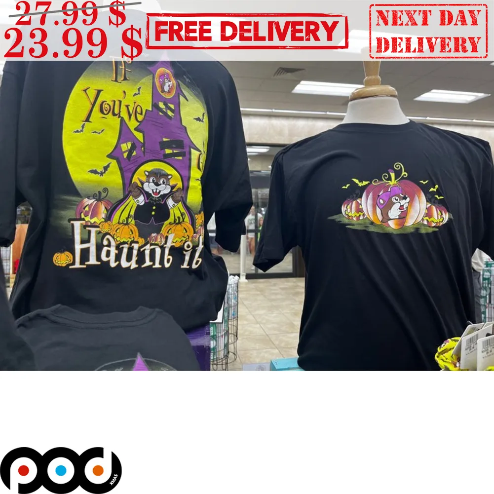 Buc Ee's If You've Haunt It Pumpkin Halloween 2023 Shirt