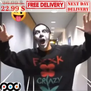 Flower Fuck Crazy Shirt