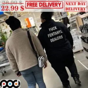 Fuck Dentanyl Dealers Shirt