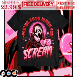 Ghostface You're Cute When You Scream Halloween 2023 Shirt