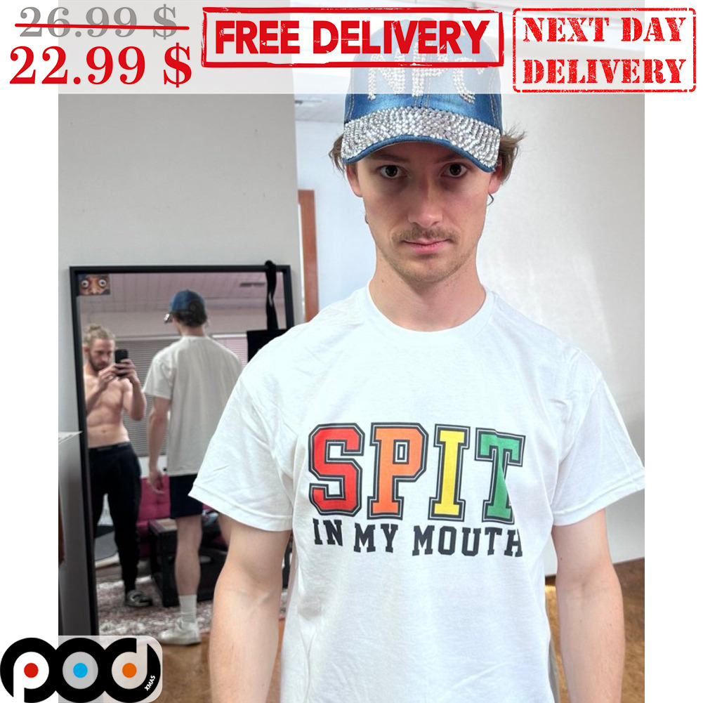 Custom Xmas Gift - Spit In My Mouth Shirt