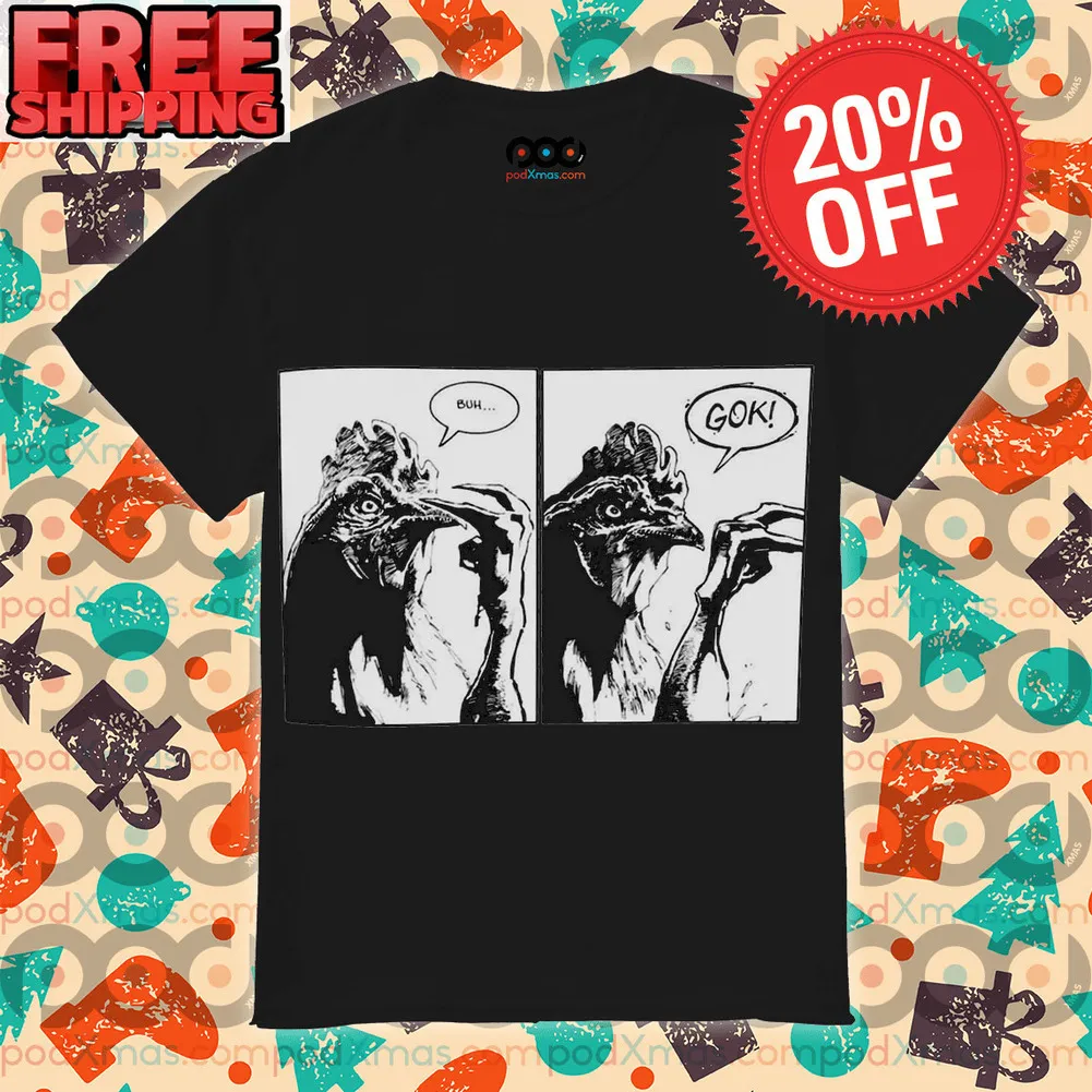 Cock Buh Gok Fun Shirt