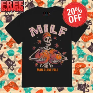 Skeleton Lady MILF Man I Love Fall Halloween 2023 Shirt