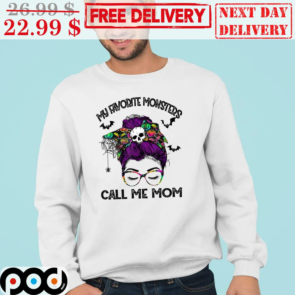 Girl Messy Bun Hair My Favorite Monsters Call Me Mom Halloween 2023 Shirt