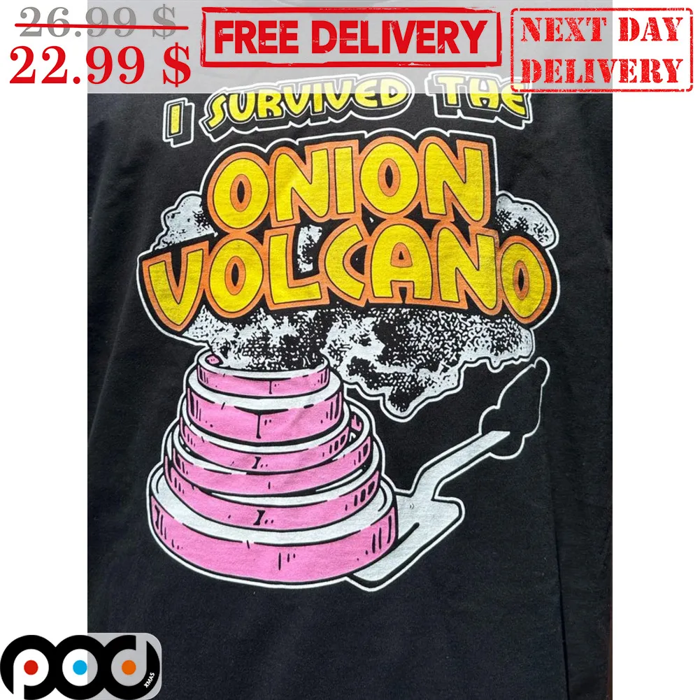 I Survived The Onion Volcano Shirt