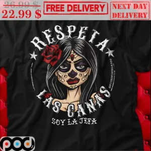 Demon Make-Up Respeta Las Canas Soy La Jefa Shirt