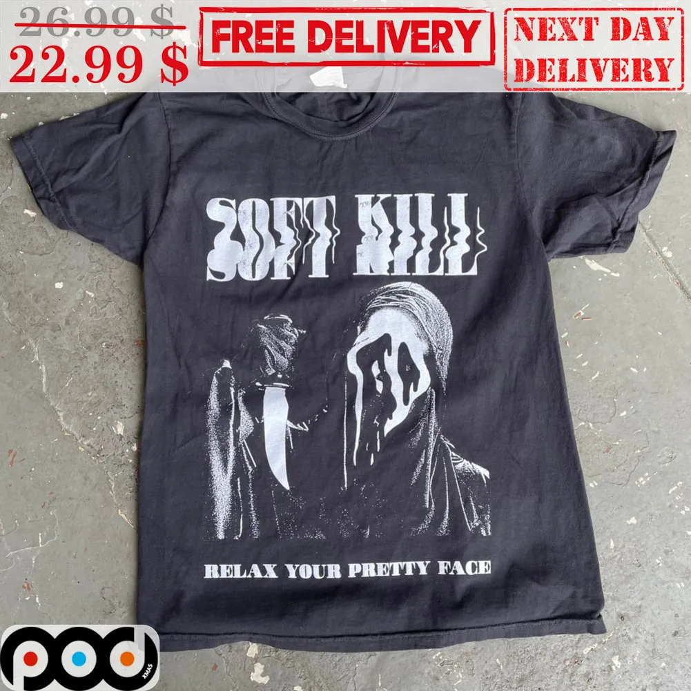 Ghost Face Soft Kill Relax Your Pretty Face Graphic Shirt