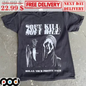 Ghost Face Soft Kill Relax Your Pretty Face Graphic Shirt