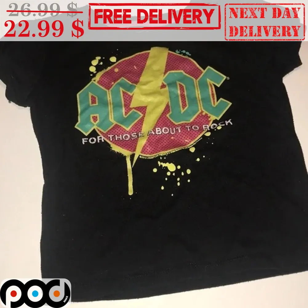 AC DC For Those About To Rock Shirt