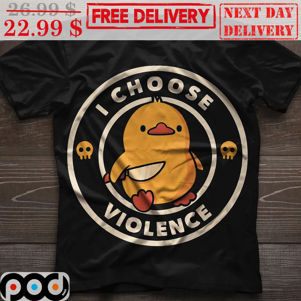 Duck Killer I Choose Violence Shirt