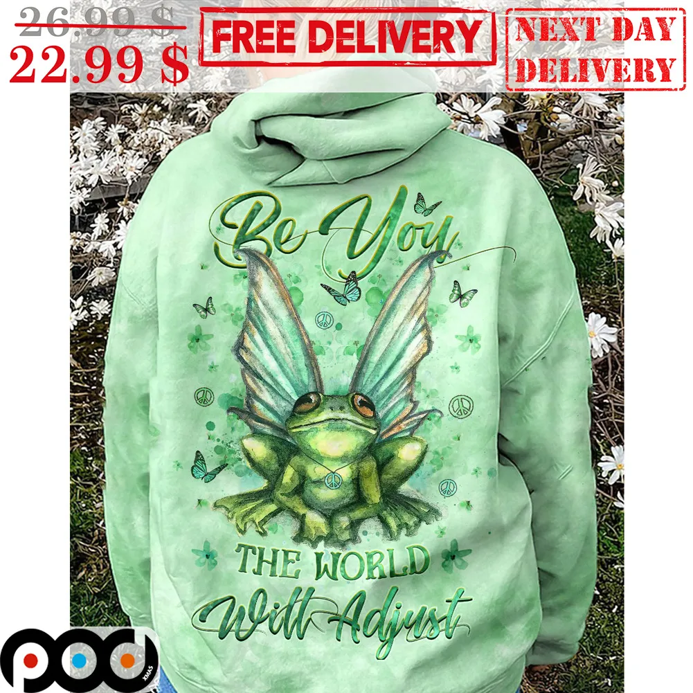Frog Be You The World Will Adjust Shirt