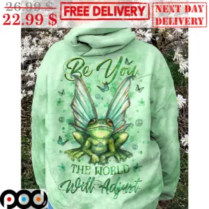 Frog Be You The World Will Adjust Shirt