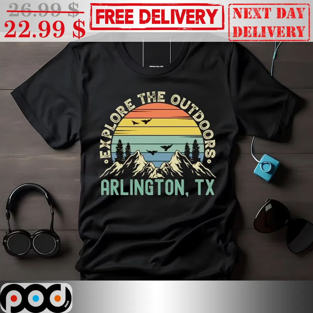 Explore The Outdoors Arlington TX Vintage Shirt