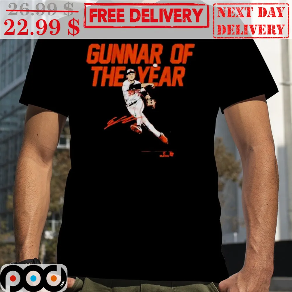 Gunnar Henderson Gunnar Of The Year Shirt