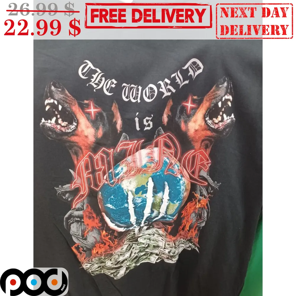 Dobermann The World Is Mine Shirt