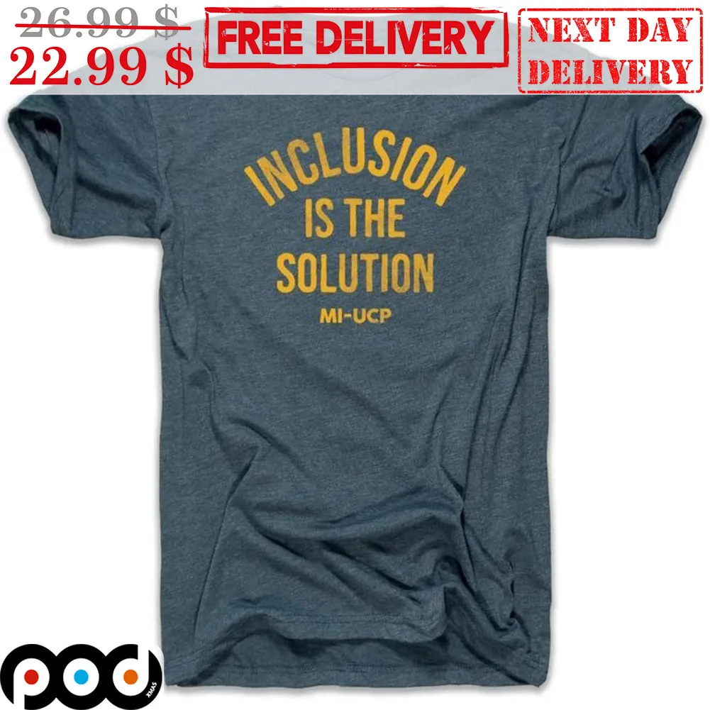 Inclusion Is The Solution Mi-UCP Vintage Shirt