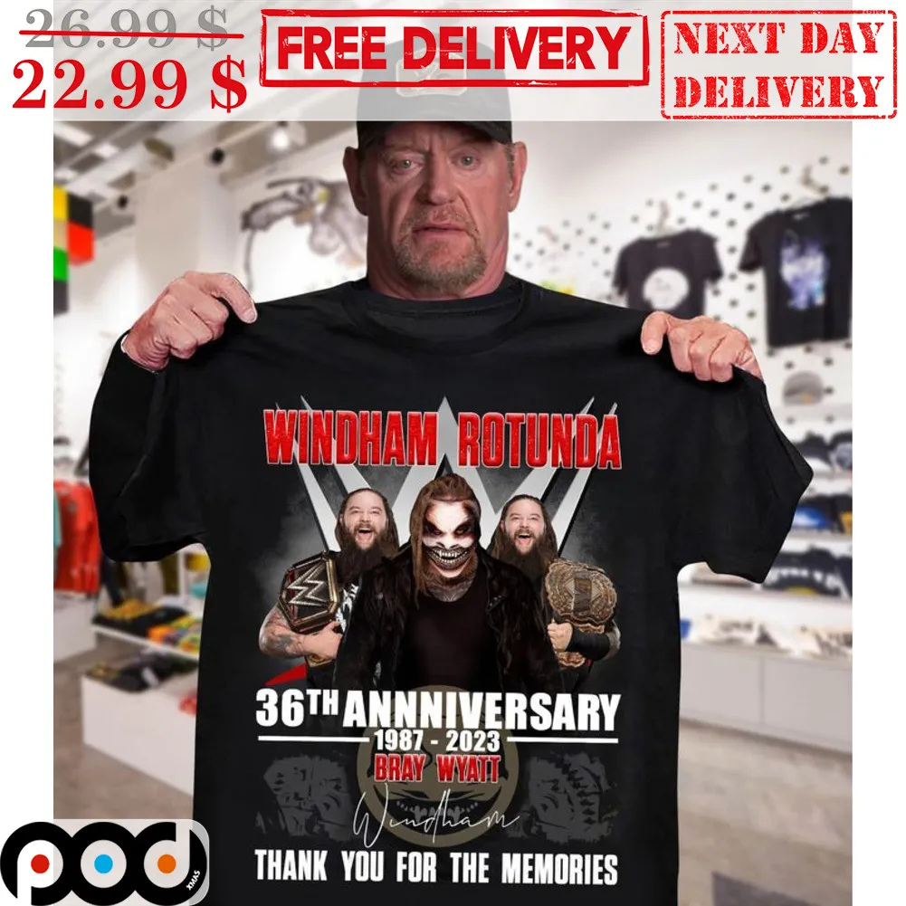 Windham Rotunda 36th Anniversary Bray Wyatt 1987-2023 Thank You For The Memories Shirt