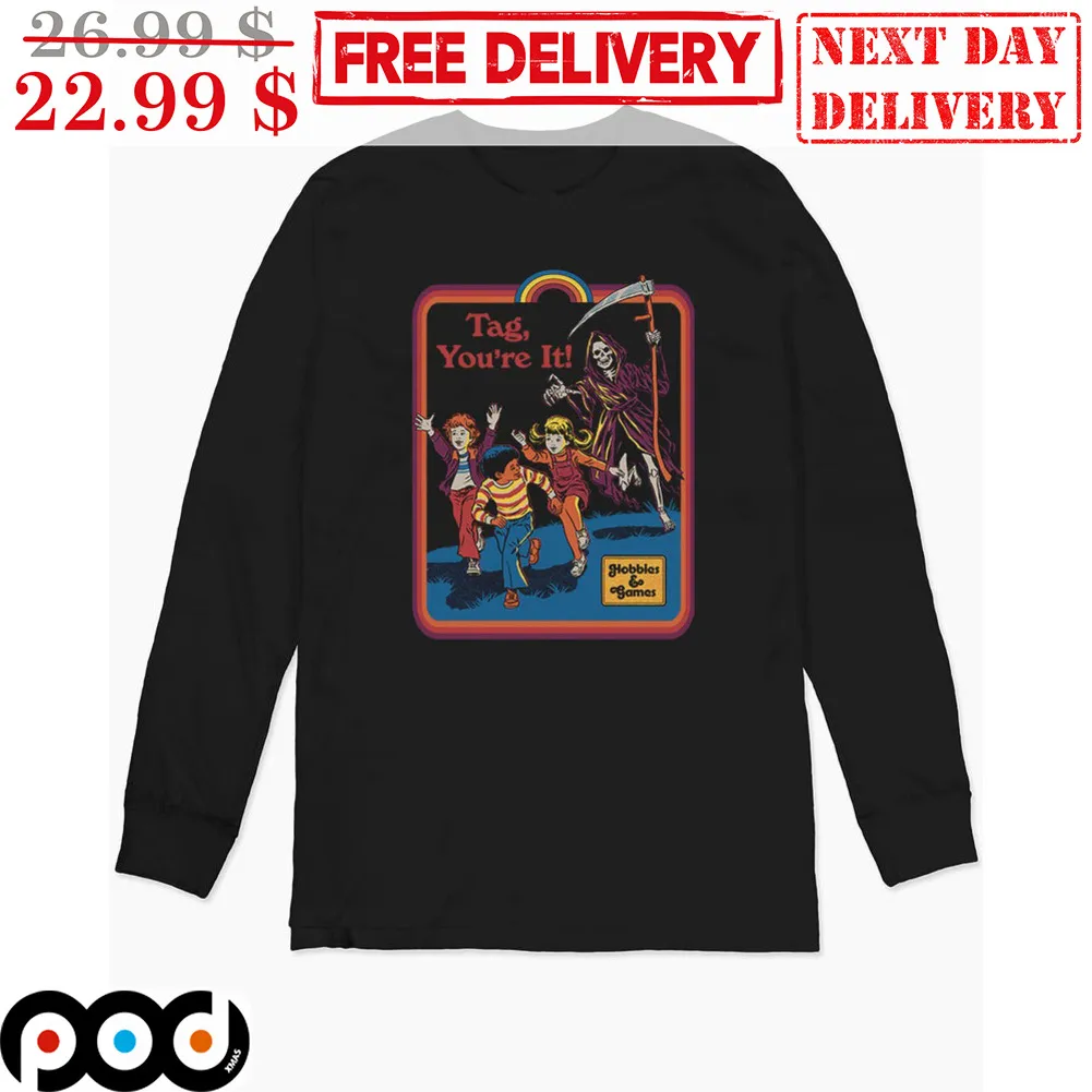 Death Tag You're It Hobbias And Games Shirt