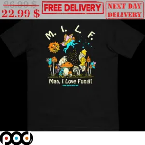 MILF Man I Love Fungi Sun Fairy Mushroom Vintage Shirt