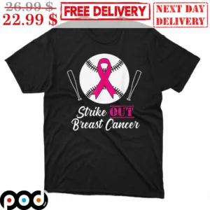 Strike Out Breast Cancer Baseball Awareness Shirt