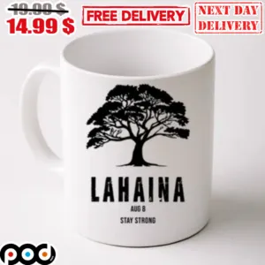 Tree Lahaina Stay Strong Mug