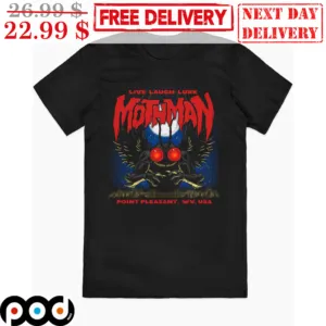 Mothman Live Laugh Lurk Point Pleasant Horror Shirt