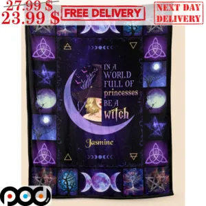 Custom Name In A World Full Of Princesses Be A Witch Blanket