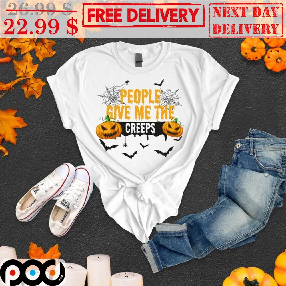 People Give Me The Creeps Halloween 2023 Shirt