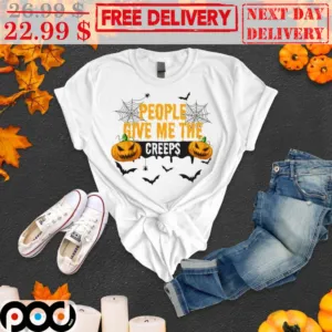 People Give Me The Creeps Halloween 2023 Shirt